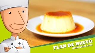 Flan de Huevo  Javi Recetas [upl. by Lamar]