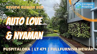 PUSPITALOKA BSD Review rumah huk furnish n pool [upl. by Auqenehs]