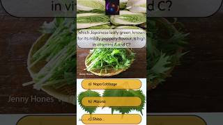 which Japanese leafy green known for its mildly peppery flavour is high in vitamins A and C [upl. by Yllil]