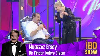 İmparator Muazzez Ersoya eşlik ediyor quotBir Fincan Kahve Olsamquot [upl. by Wendi940]