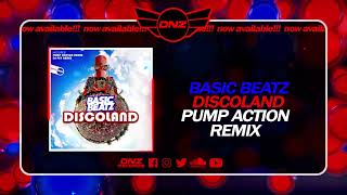 DNZF1758  BASIC BEATZ  DISCOLAND PUIMP ACTION REMIX Official Video DNZ Records [upl. by Aineval965]