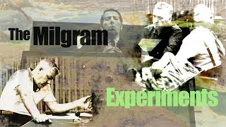 Perils of Obedience The Milgram Experiment [upl. by Evangelin]