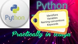 Identifiers Naming conversions  variables  keywords  Python tutorials in telugu [upl. by Kassaraba38]