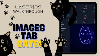 CATS LaserOS walkthrough  Whats inside the Images Tab vol 10 [upl. by Strawn]