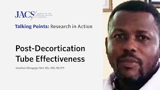 PostDecortication Tube Effectiveness  JACS Talking Points  ACS [upl. by Etheline]