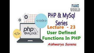 Lecture  23  User Defined Functions In PHP  PHP amp MySql Series [upl. by Imarej]