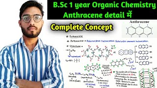 Structure of Anthracene synthesis and Chemical Properties of Anthracene BSc 1 year Organic [upl. by Perlman]