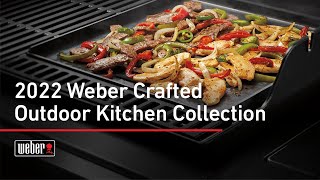 2022 Weber Crafted Outdoor Kitchen Collection  Weber Grills [upl. by Yleve]