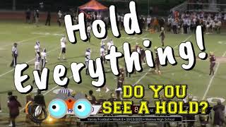 High School Football Refs Witness Multiple Grabs But Only One Hold Called [upl. by Rea169]