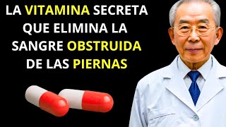 Descubra la VITAMINA MILAGROSA que Elimina los Coágulos de Sangre en Las Piernas ¡Rápidamente [upl. by Ylak790]