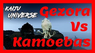 Gezora Vs Kamoebas Kaiju Universe 1v1s [upl. by Aicirtel]