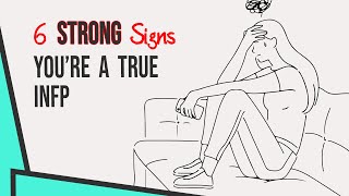 6 Strong Signs You Are A True INFP [upl. by Isla]