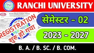 Registration Start  Ranchi University Sem 2 [upl. by Nivrehs]