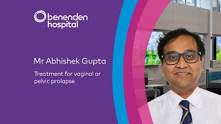 Benenden Hospital webinar Treatment for a vaginal or pelvic prolapse [upl. by Nerrat464]