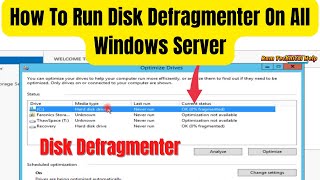 How To Run Disk Defragmenter On All Windows Server  Disk Defragmentation amp Drive Optimization [upl. by Hanser]