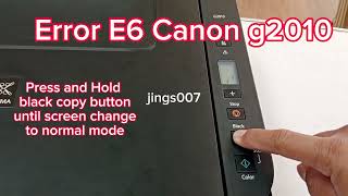 How to fix canon g2010 error E6 [upl. by Keen]