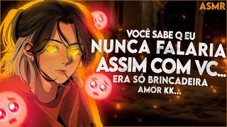 ASMR NAMORADO TE TROLLANDO SENDO GROSSO COM VOCÊ  ASMR Namorado  Possessivo [upl. by Nester316]