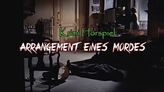 Arrangement eines Mordes  Krimi Hörspiel [upl. by Refotsirhc]