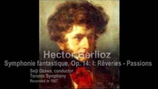 Ozawa conducts Berlioz Symphonie fantastique  First Movement Part 17 [upl. by Isleen849]