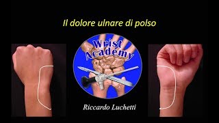 R Luchetti Il dolore Ulnare di Polso [upl. by Colb]