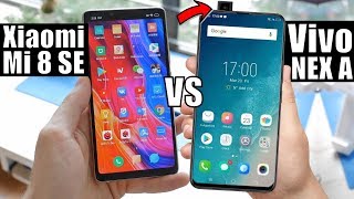 Vivo NEX A vs Xiaomi Mi 8 SE Which Is The Best Snapdragon 710 Phone [upl. by Alliber656]