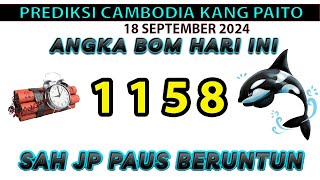 PREDIKSI CAMBODIA HARI INI 18 SEPTEMBER 2024  PAITO CAMBODIA  ANGKA CAMBODIA  RUMUS PAITO CAMBODI [upl. by Kelley]