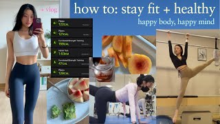 HOW I stay fit healthy and happy 🌱workout routine diet mindset to fitness [upl. by Desmund308]