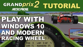 Microprose Grand Prix 2  How to Play With Windows 10 Modern Racing Wheel and Pedals [upl. by Nylehtak]