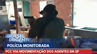 PCC monitorava operações da polícia no litoral de São Paulo  Brasil Urgente [upl. by Gunas750]