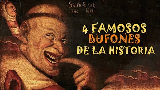 4 Famosos bufones de la historia [upl. by Frayda]