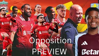 LIVERPOOL VS ASTON VILLA OPPOSITION PREVIEW FTvillaboys3083 [upl. by Nnayr973]