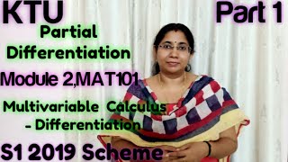 Partial Differentiation  Linear algebra and Calculus  Module 2 MAT101  S1 KTU Maths Part 1 [upl. by Chev]