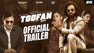 Toofan তুফান  Official Trailer  Shakib Khan  Mimi  Chanchal  Raihan  Alphai  Chorki  SVF [upl. by Eliathan505]