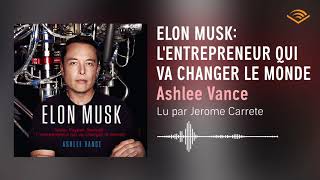 Elon Musk Lentrepreneur qui va changer le monde sur Audiblefr [upl. by Doble]