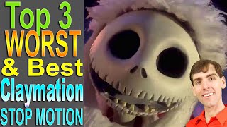 Top 3 Worst amp Best Claymation Stop Motion [upl. by Ettevy]