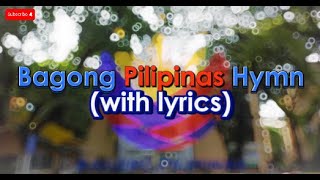 BAGONG PILIPINAS HYMN  PANAHON NA NG PAGBABAGO  WITH LYRICS [upl. by Minor]