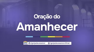 08122024  Oração do Amanhecer  AO VIVO [upl. by Resor]