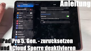 Apple iPad Pro 5 Generation 2021 zurücksetzen und iCloud Sperre deaktivieren Werkseinstellungen [upl. by Susumu]