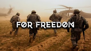 FOR FREEDOM  Military Motivation [upl. by Chadd]