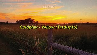 Coldplay  Yellow Tradução [upl. by Plumbo]