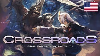 FINAL FANTASY XIV Patch 71  Crossroads [upl. by Harlene]