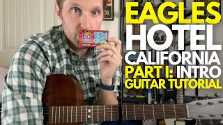 Hotel California by Eagles Guitar Tutorial Part I Intro  Guitar Lessons with Stuart [upl. by Sweyn697]