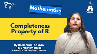 Completeness Property of R  Mathematics  S Chand Academy [upl. by Eamanna]