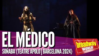 EL MÉDICO  Soñaba Teatre Apolo  Barcelona 2024 [upl. by Fulvi190]