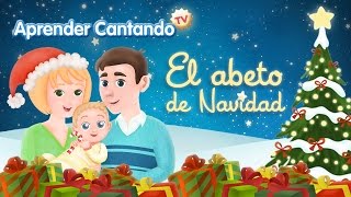 El abeto de Navidad  Canciones Infantiles de Aprender Cantando [upl. by Newhall]