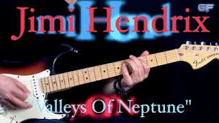 Jimi Hendrix  quotValleys Of Neptunequot Guitar Cover [upl. by Nosila]