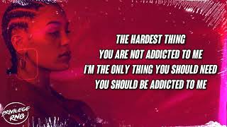 Jorja Smith  Addicted Lyrics [upl. by Siravaj]