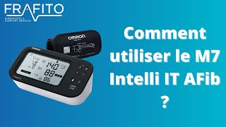 Comment utiliser le tensiomètre M7 Intelli IT AFib   FRAFITO [upl. by Pratt]