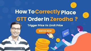 How to place GTT Order correctly in Zerodha  GTT order kaise lagaye [upl. by Aleunamme613]