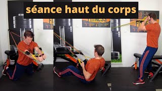 Séance HAUT DU CORPS élastique complète avec Ken half body [upl. by Eita]